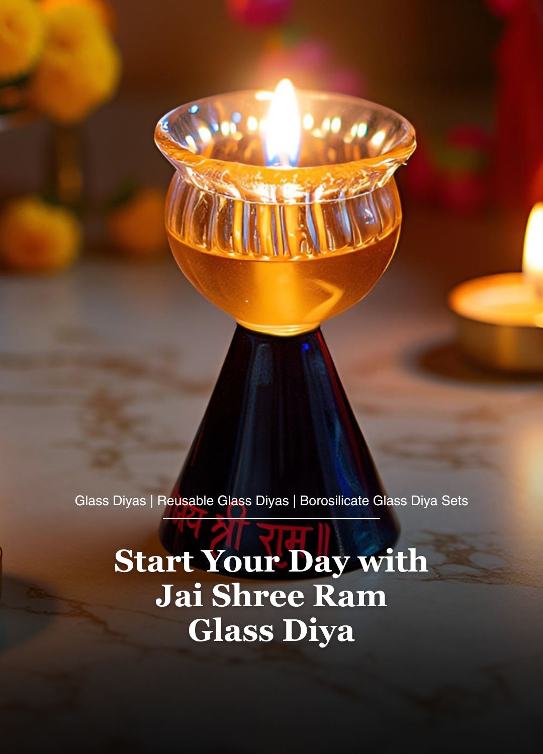 Start Your Day with Jai Shree Ram Glass Diya - Borotech